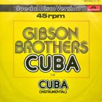 Gibson Brothers - Cuba (12", Maxi)