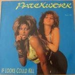 Patchwork (6) - If Looks Could Kill (12", Maxi)