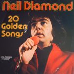 Neil Diamond - 20 Golden Songs (LP, Comp, Club, RE, S/Edition)