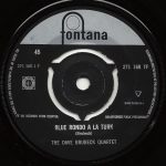 The Dave Brubeck Quartet - Blue Rondo A La Turk (7", Single, Mono)