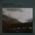 Orchestral Manoeuvres In The Dark - Organisation (LP, Album)