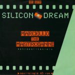 Silicon Dream - Marcello The Mastroianni (Metropolitan-Mix) (12", Maxi)