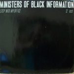 Ministers Of Black Information* - Step Into My Office / One Of A Kind (12")