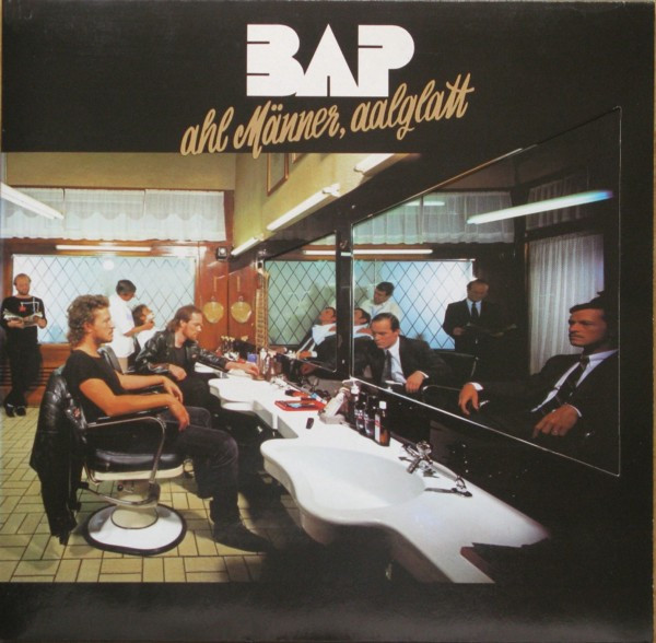 BAP - Ahl Männer, Aalglatt (LP, Album)