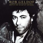 Bob Geldof - Deep In The Heart Of Nowhere (LP, Album)