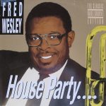 Fred Wesley - House Party.... (12", Maxi, 1st)