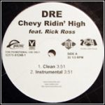 Dre feat. Rick Ross - Chevy Ridin' High (12", Promo)