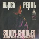 Sonny Charles And The Checkmates Ltd. - Black Pearl / Lazy Susan (7", Single)