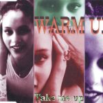 Warm Up - Take Me Up (CD, Maxi)