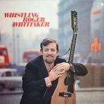 Roger Whittaker - Whistling Roger Whittaker (LP, Album, RE)