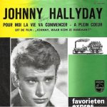 Johnny Hallyday - Pour Moi La Vie Va Commencer / A Plein Coeur (7", Single, Mono)