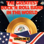 Stars On 45 - The Greatest Rock'N Roll Band In The World (12", Maxi)