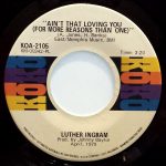 Luther Ingram - Ain't That Loving You (For More Reasons Than One) / Home Don't Seem Like Home (7", PL )