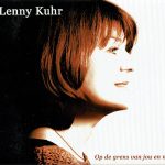 Lenny Kuhr - Op De Grens Van Jou En Mij (CD, Album)