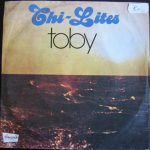The Chi-Lites - Toby / That's How Long (7", Single)