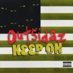 Outsidaz - Keep On (12", Single)