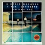 Giorgio Moroder & Joe Esposito - Solitary Men (LP, Album)