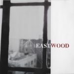 Eastwood (7) - Behind The Wall (CD, Album)