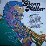 Glenn Miller And His Orchestra - Glenn Miller And His Orchestra (LP, Comp, RE)