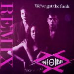 Infobeat - We've Got The Funk (Remix) (12")