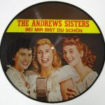 The Andrews Sisters - Bei Mir Bist Du Schön (LP, Comp, Pic)