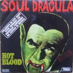 Hot Blood - Soul Dracula (7", Single)