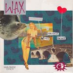 Wax (6) - Bridge To Your Heart (12", Maxi)