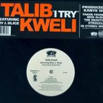 Talib Kweli - I Try (12")