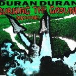 Duran Duran - Burning The Ground (CD, Single)