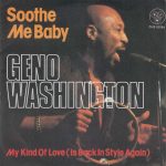 Geno Washington - Soothe Me Baby (7", Single)