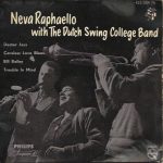 The Dutch Swing College Band With Neva Raphaello - Neva Raphaello With The Dutch Swing College Band (7", EP)