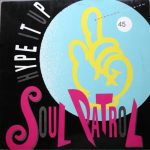 Soul Patrol - Hype It Up (12")