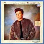 Rick Astley - She Wants To Dance With Me (12", Maxi)