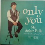 Acker Bilk With The Leon Young String Chorale - Only You (LP, Album)