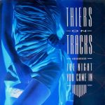 Thiers On Tracks - The Night You Came In (12", Maxi)