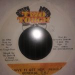 General T.K., Jack Radics - Have Fi Get Her Remix (7")