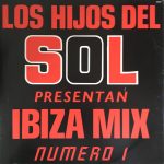 Los Hijos Del Sol - Ibiza Mix (Numero 1) (12", Mixed, Unofficial)