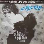 Cristina - La Poupée Qui Fait Non (12")