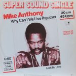 Mike Anthony - Why Can't We Live Together (12", Maxi)