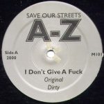 A-Z* - Save Our Streets A-Z (12")