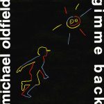 Michael Oldfield* - Gimme Back (12", Maxi)