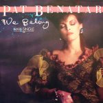 Pat Benatar - We Belong (12", Maxi, M/Print)