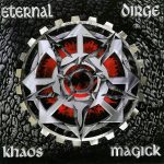 Eternal Dirge - Khaos Magick (CD, Album, Enh)