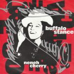 Neneh Cherry - Buffalo Stance (7", Single)