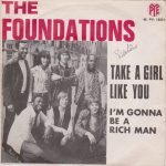 The Foundations - Take A Girl Like You (7")