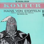Komtur - Hans Von Stoffeln (Mein Schloss Ist Fertig) (12", Maxi)