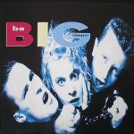 Be Big - Guilty (12", Maxi)