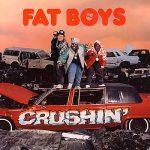 Fat Boys - Crushin' (LP, Album)