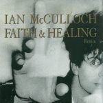 Ian McCulloch - Faith & Healing (7", Single, Sol)