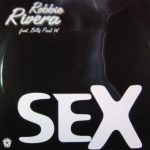 Robbie Rivera Vs. Billy Paul Williams - Sex (12")